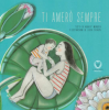 Ti amerò sempre  Robert Munsch   Il Leone Verde