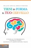 Tieni in forma il tuo cervello  Jack Lewis Adrian Webster  Lswr