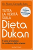 Tutta la verità sulla dieta Dukan  Alvaro Campillo Soto   Sperling & Kupfer