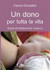 Un dono per tutta la vita  Carlos González   Il Leone Verde