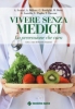 Vivere senza medici  Daniela Grancini   Tecniche Nuove