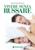 Vivere senza russare  Jean-Loup Dervaux   Tecniche Nuove