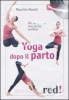 Yoga dopo il parto (DVD)  Maurizio Morelli   Red Edizioni