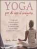 Yoga per chi usa il computer  Sandy Blaine   Red Edizioni