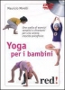 Yoga per i bambini (DVD)  Maurizio Morelli   Red Edizioni