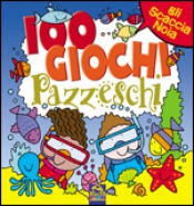 100 Giochi Pazzeschi - Blu  Autori Vari   Macro Junior