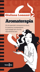 Aromaterapia (ebook)  Giuliana Lomazzi   Homeless Books