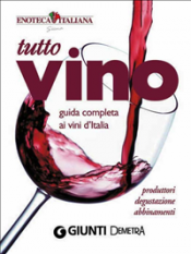 Tutto Vino: guida completa ai vini d'Italia (ebook)  Luca Pollini   Giunti Demetra