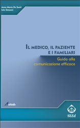 Il medico, il paziente e i familiari (ebook)  Anna Maria De Santi Iole Simeoni  SEEd Edizioni Scientifiche