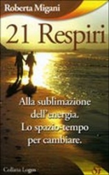 21 Respiri  Roberta Migani   Edizioni Sì