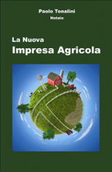 La Nuova Impresa Agricola (ebook)  Paolo Tonalini   Narcissus Self-publishing