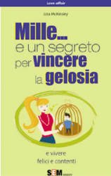 Mille... e un segreto per vincere la gelosia (ebook)  Liza McKinsley   SEM