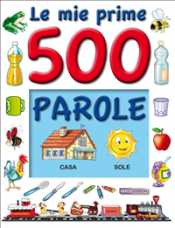 500 PAROLE, le mie prime (ebook)  Augusto Vecchi   Abaco Edizioni