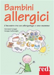 Bambini allergici (ebook)  Giovanni Cavagni Giorgia Garberoglio  Red Edizioni