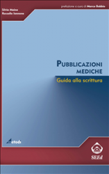 Pubblicazioni mediche. Guida alla scrittura (ebook)  Silvia Maina Rossella Iannone  SEEd Edizioni Scientifiche