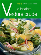 Verdure crude e insalate (ebook)  Autori Vari   Giunti Demetra