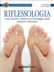 Riflessologia (ebook)  Dalia Piazza Antonio Maglio  Giunti Demetra