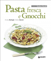 Pasta fresca e Gnocchi (ebook)  Annalisa Barbagli Stefania Barzini  Giunti Editore