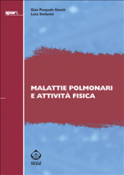 Malattie polmonari e attività fisica (ebook)  Gian Pasquale Ganzit Luca Stefanini  SEEd Edizioni Scientifiche