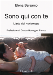 Sono qui con te (ebook)  Elena Balsamo   Il Leone Verde