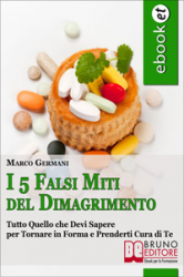 I 5 Falsi Miti del Dimagrimento (ebook)  Marco Germani   Bruno Editore