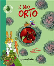 Il mio orto (ebook)  Eliana Contri Ermes Lasagni  Giunti Junior