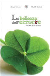 La bellezza dell'errore. L'arte di errare errando (ebook)  Renato Gervasi Daniele Cutroni  ABCom