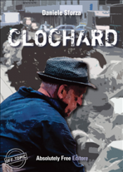 Clochard (ebook)  Daniele Sforza   Absolutely Free