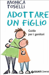 Adottare un figlio (ebook)  Monica Toselli   Giunti Demetra