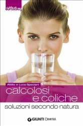 Calcolosi e coliche (ebook)  Attilio Speciani Luca Speciani  Giunti Demetra