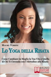 Lo Yoga della Risata (ebook)  Mauro Turrini   Bruno Editore