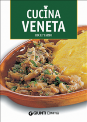 Cucina Veneta (ebook)  Claudia Toso   Giunti Demetra