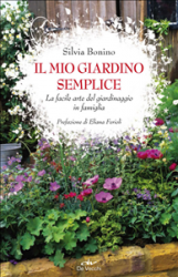 Il mio giardino semplice (ebook)  Silvia Bonino   De Vecchi Editore
