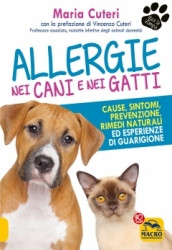 Allergie nei Cani e nei Gatti (Copertina rovinata)  Maria Cuteri   Macro Edizioni