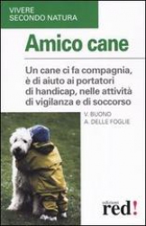 Amico cane  Vito Buono Angela Delle Foglie  Red Edizioni