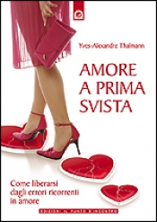 Amore a prima svista  Yves-Alexandre Thalmann   Edizioni il Punto d'Incontro