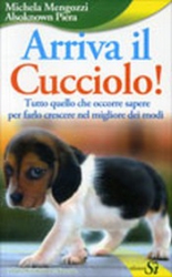 Arriva il Cucciolo!  Michela Mengozzi Alsoknown Piera  Edizioni Sì