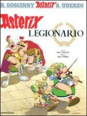 Asterix legionario  René Goscinny Albert Uderzo  Mondadori