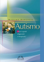 Autismo  Massimo Borghese   Omega Edizioni