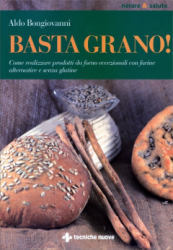 Basta grano!  Aldo Bongiovanni   Tecniche Nuove