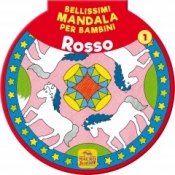 Bellissimi Mandala per Bambini 1 - Volume Rosso  Autori Vari   Macro Junior