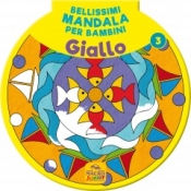 Bellissimi Mandala per Bambini 3 - Volume Giallo  Autori Vari   Macro Junior