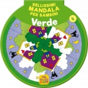 Bellissimi Mandala per Bambini 4 - Volume Verde  Autori Vari   Macro Junior