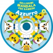 Bellissimi Mandala per Bambini 6 - Volume Azzurro  Autori Vari   Macro Junior