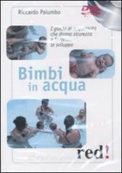 Bimbi in acqua (DVD)  Riccardo Palumbo   Red Edizioni