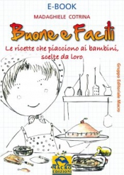 Buone e Facili (ebook)  Madaghiele Cotrina   Macro Edizioni