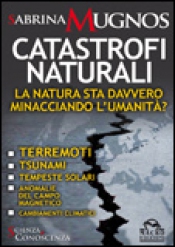 Catastrofi Naturali  Sabrina Mugnos   Macro Edizioni