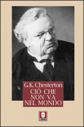 Ciò che non va nel mondo  Gilbert Keith Chesterton   Lindau