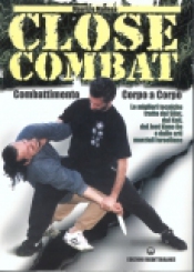 Close Combat - Combattimento corpo a corpo  Maurizio Maltese   Edizioni Mediterranee