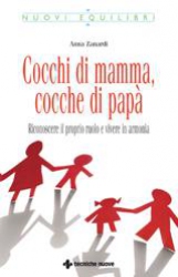 Cocchi di mamma, cocche di papà  Anna Zanardi   Tecniche Nuove